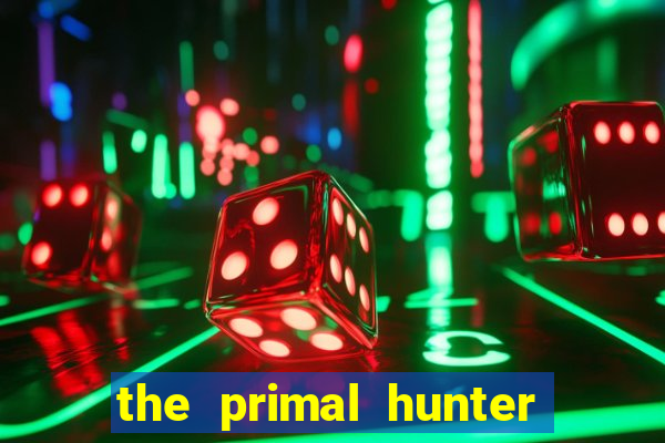 the primal hunter pt br